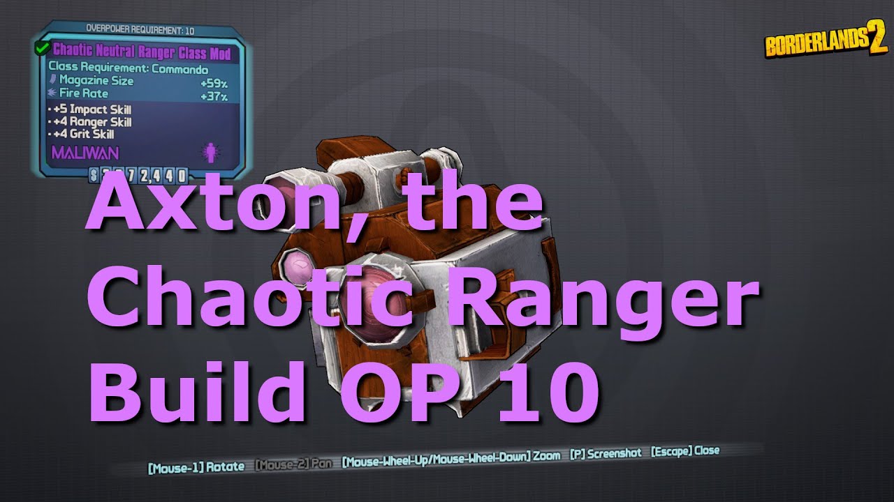 Axton, the Chaotic Ranger Build | Borderlands 2 | OP 10 | UCP