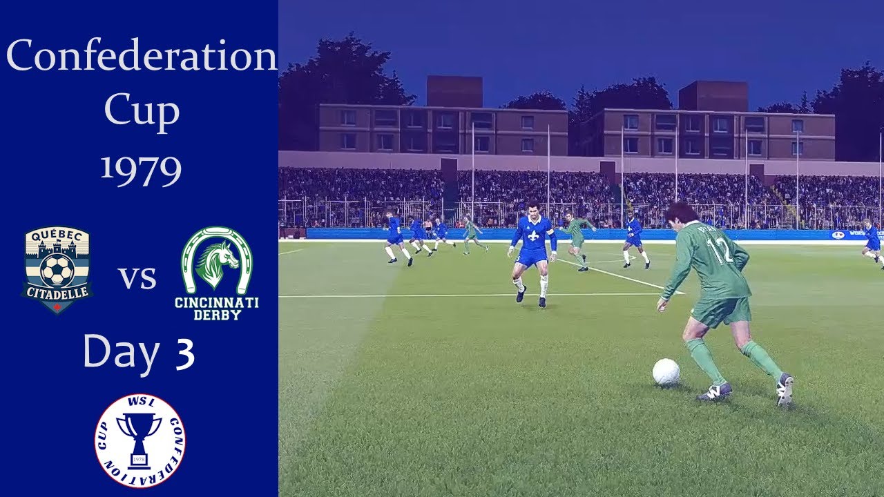 WSL Confederation Cup 1979 : Quebec Citadelle vs Cincinatti Derby - Day 3
