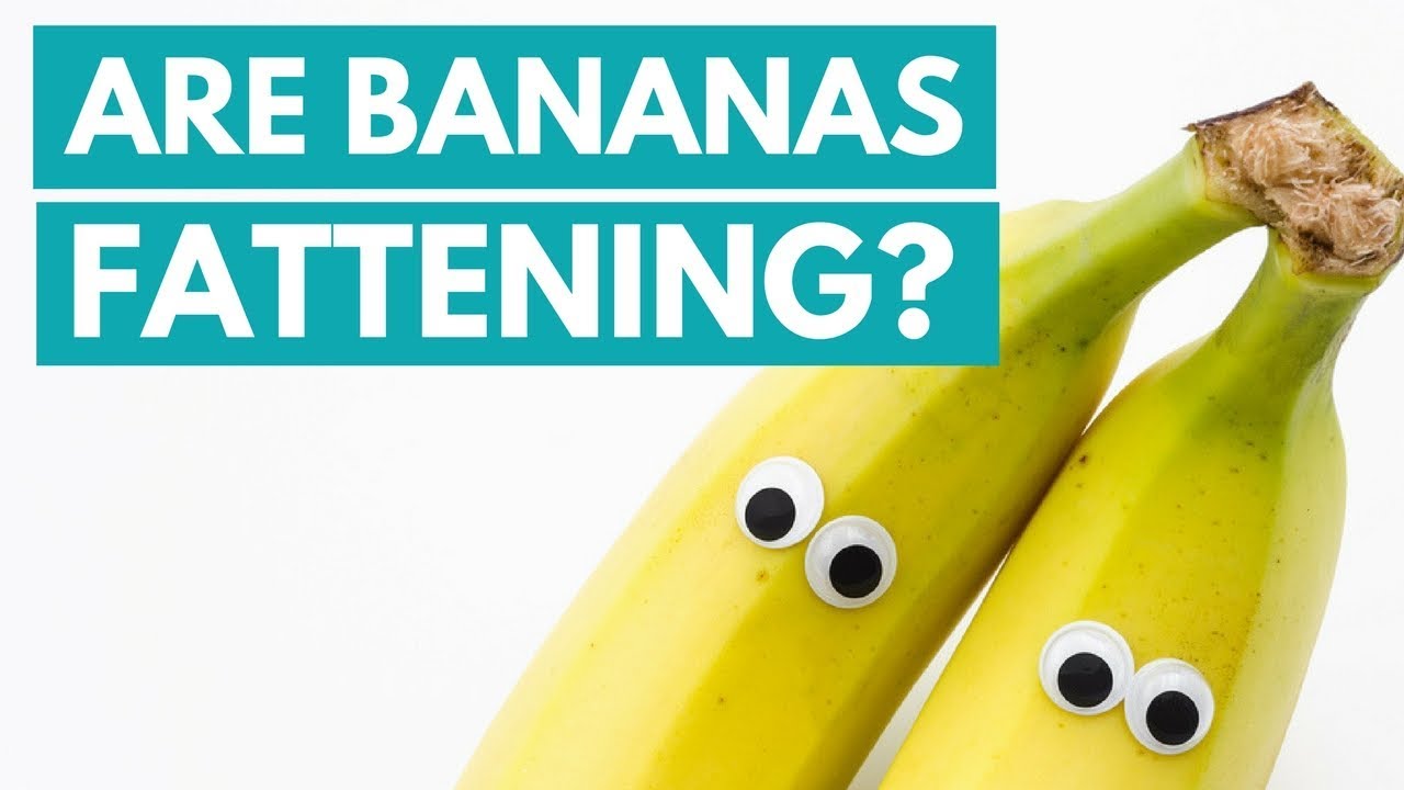 Are Bananas Fattening or Weight Loss Friendly?