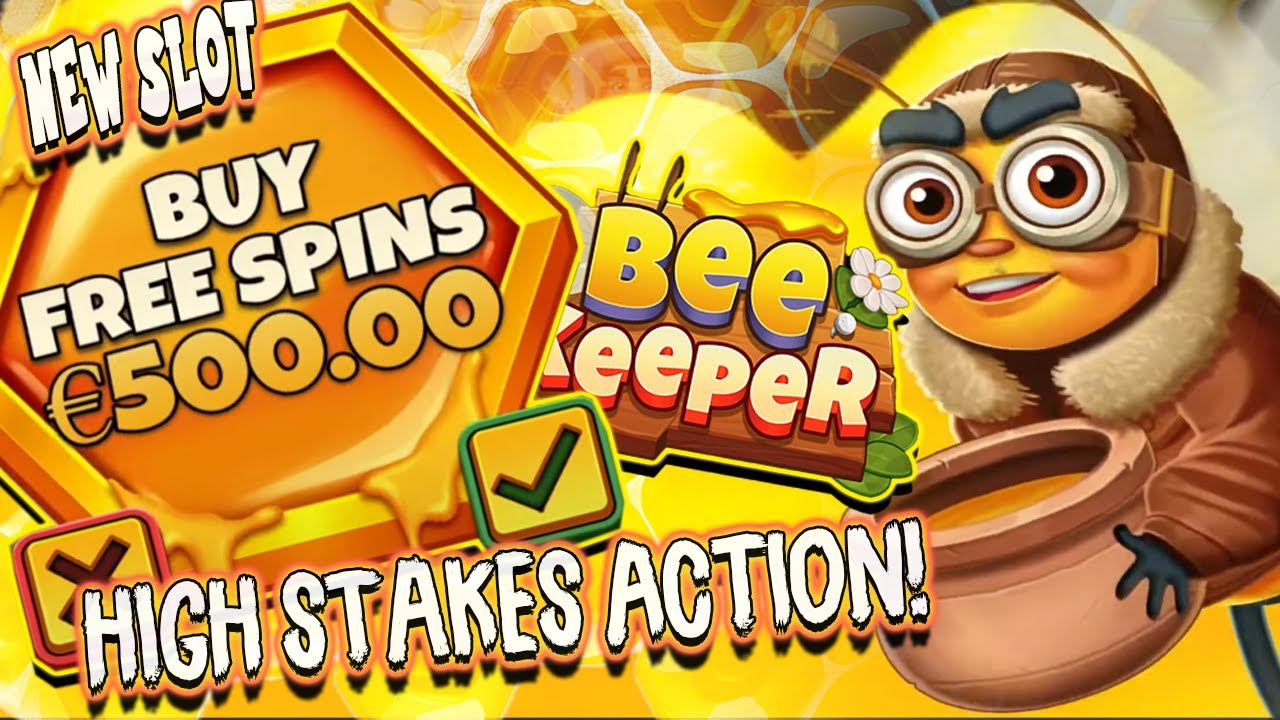 🐝 BEE KEEPER SLOT HIGH STAKES 🐝
