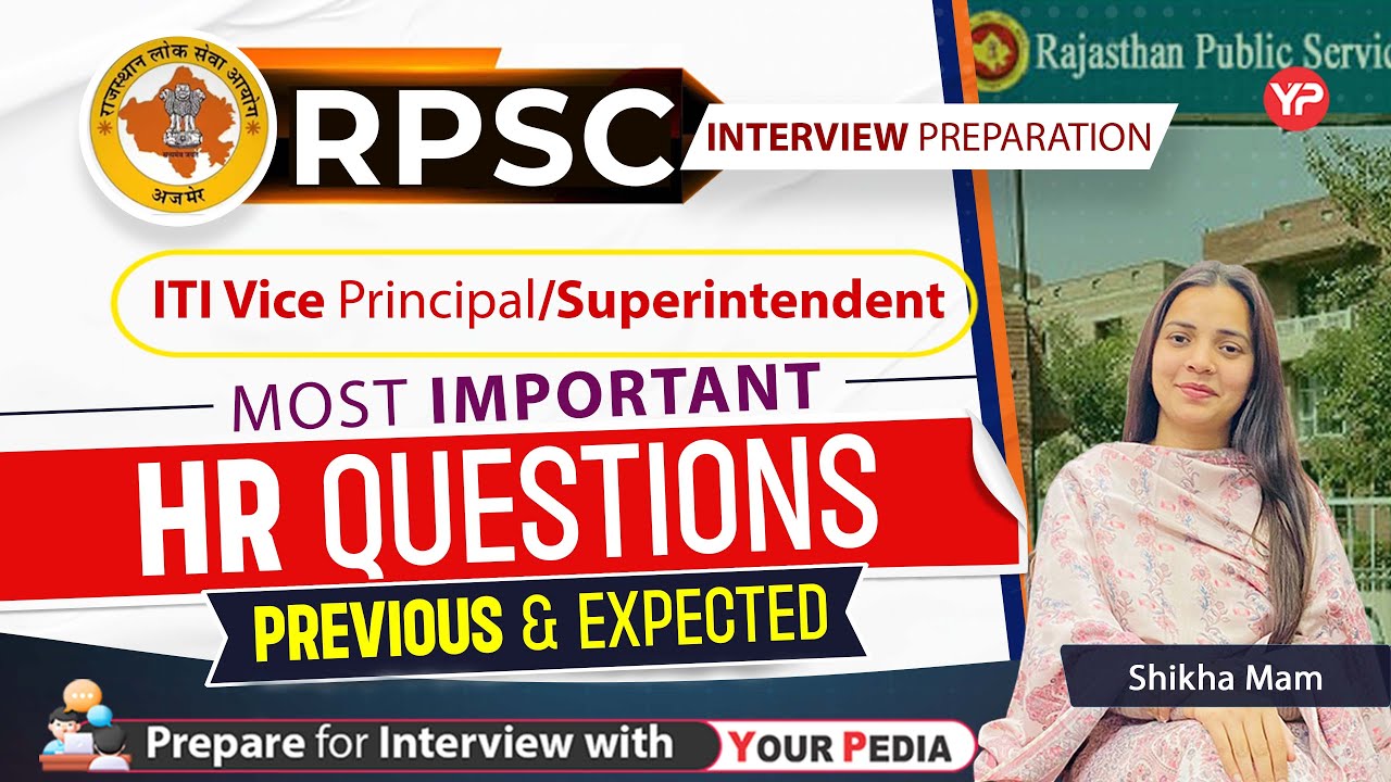 Previous & Expected most important HR Interview Q's for RPSC ITI Vice Principal/Superintendent