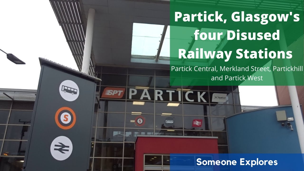 Partick, Glasgow's four Disused Railway Stations