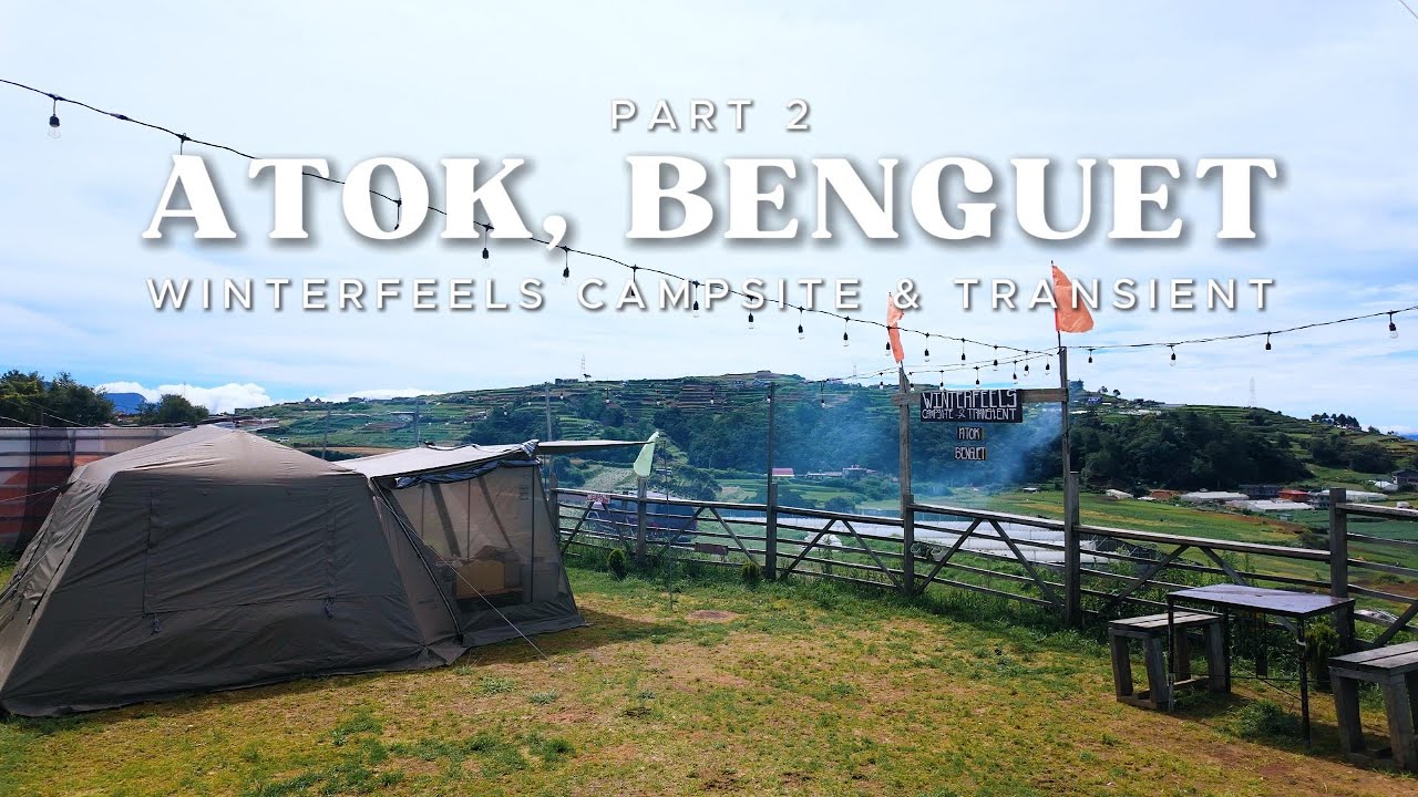 Atok Benguet Camping | Winterfeels Campsite & Transient | Naturehike Village 13 Flagship Edition