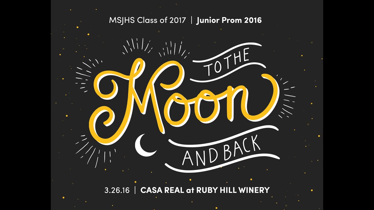 To the Moon and Back: MSJ Class of 2017 Junior Prom Promo