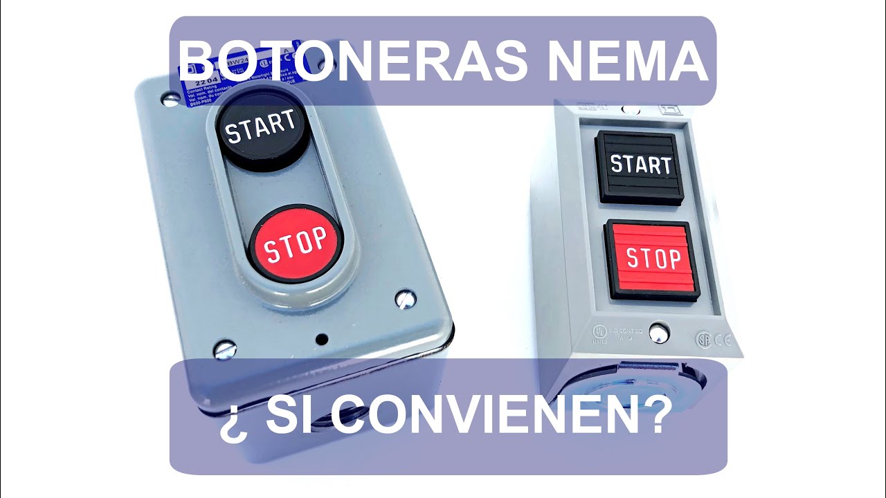 Botoneras tipo NEMA - cuando se recomienda usarlas?