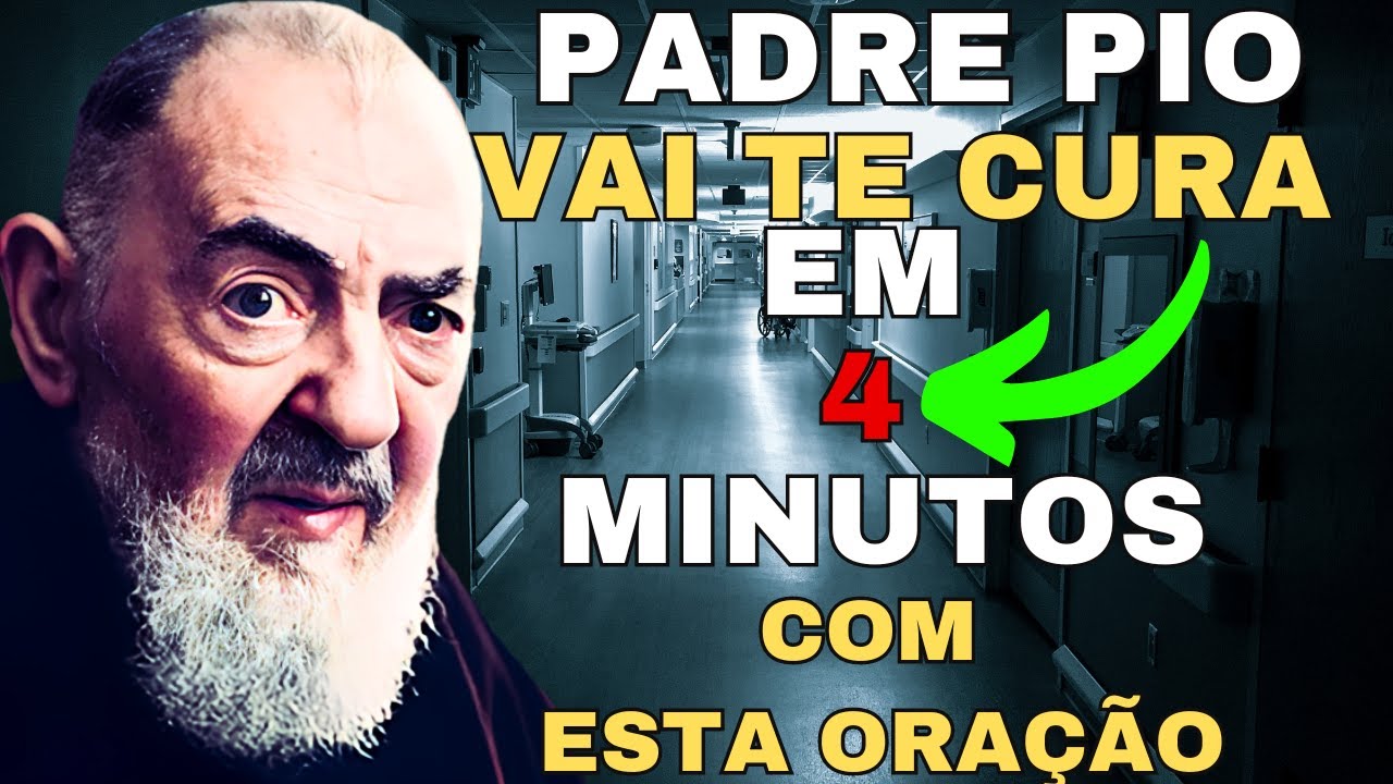 ORAÇÃO DE CURA AO PADRE PIO, PARA RESULTADOS IMEDIATOS!!