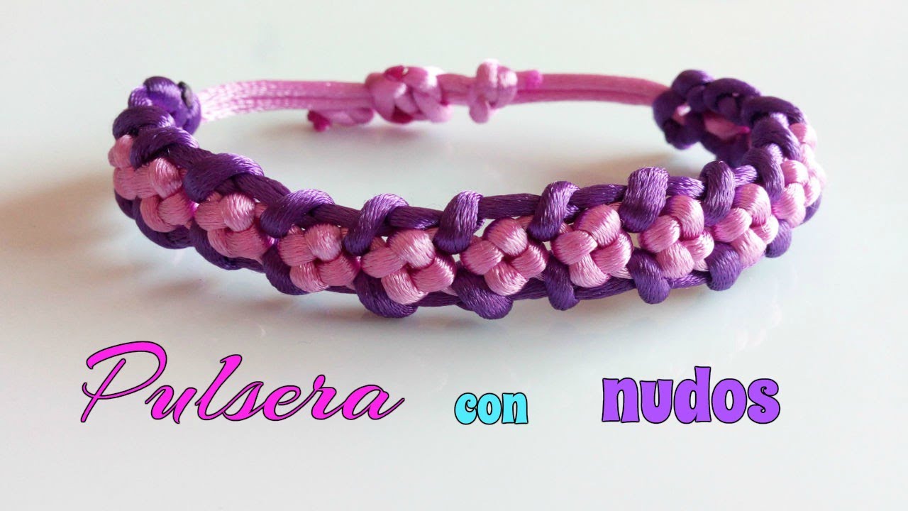 PULSERA con NUDOS efecto CUADRADOS.