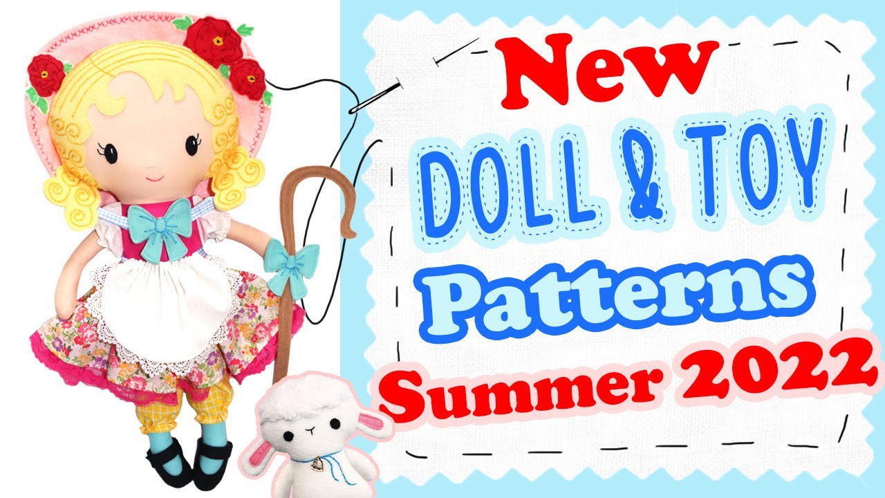 NEW Doll And Plush Toy Pattern Round Up Summer 2022