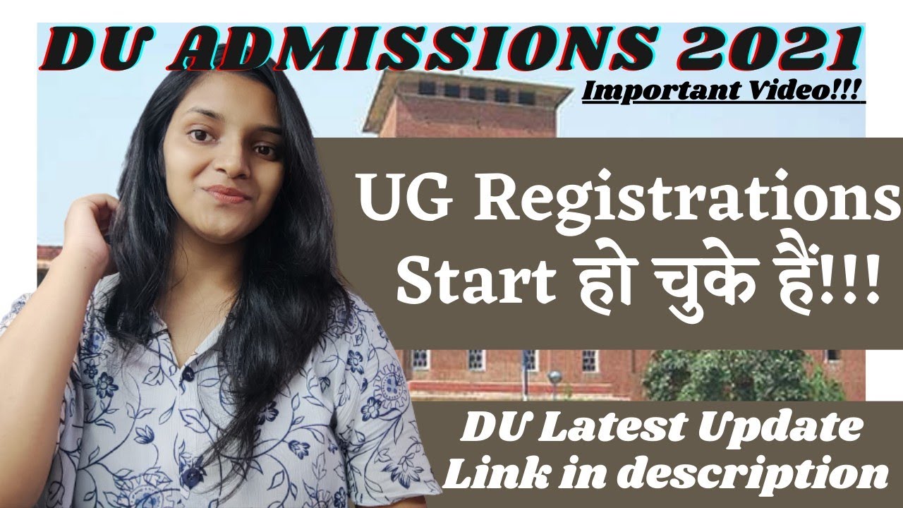 DU Admission 2021!!! UG Registration Forms are Out | Link in Description Box