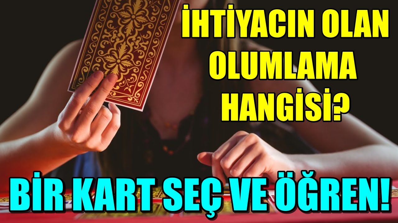 ŞU ANDA İHTİYACIN OLAN KART HANGİSİ? BİR KART SEÇ VE ÖĞREN!