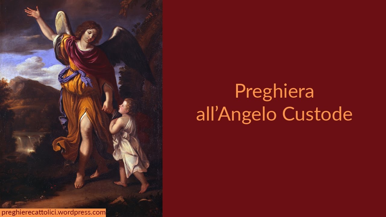 Preghiera all&rsquo;Angelo Custode