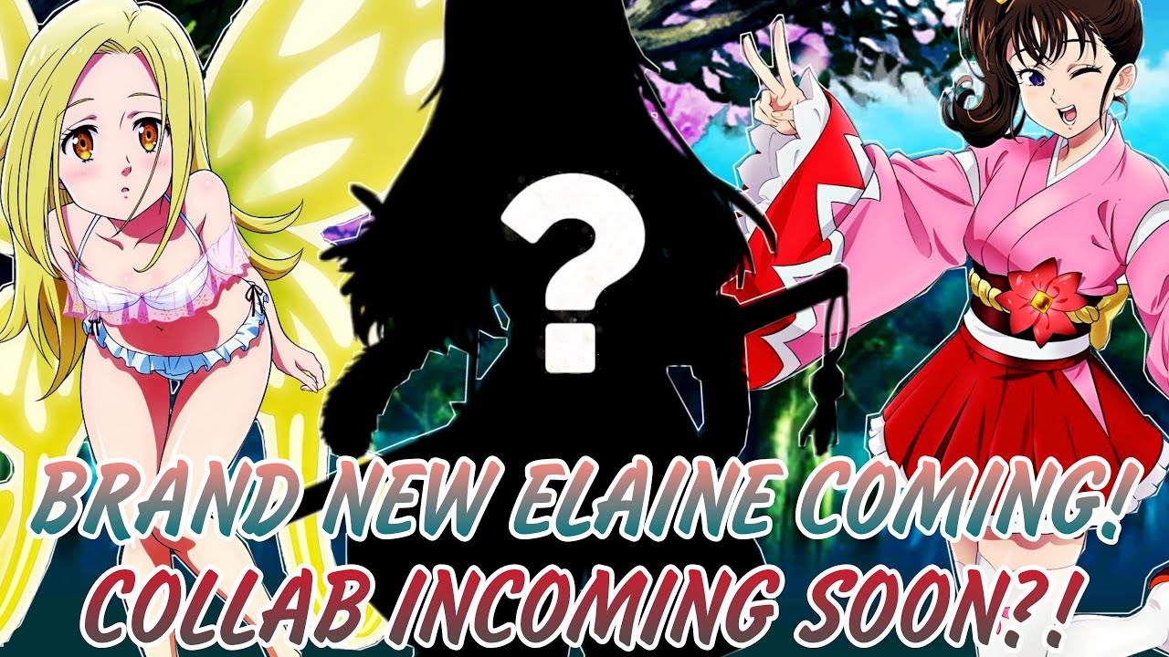 EASIEST SKIP UNIT IN HISTORY! BRAND NEW ELAINE COMING! SAVE YOUR GEMS FOR THE COLLAB! *7DS:GC