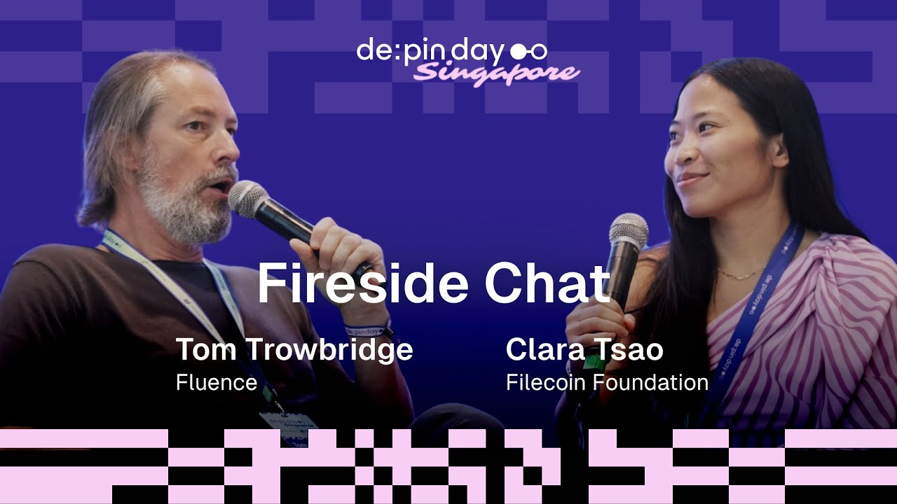 Fireside Chat w/ Clara Tsao (Filecoin) x Tom Trowbridge (Fluence) 🇸🇬 DePIN Day Singapore
