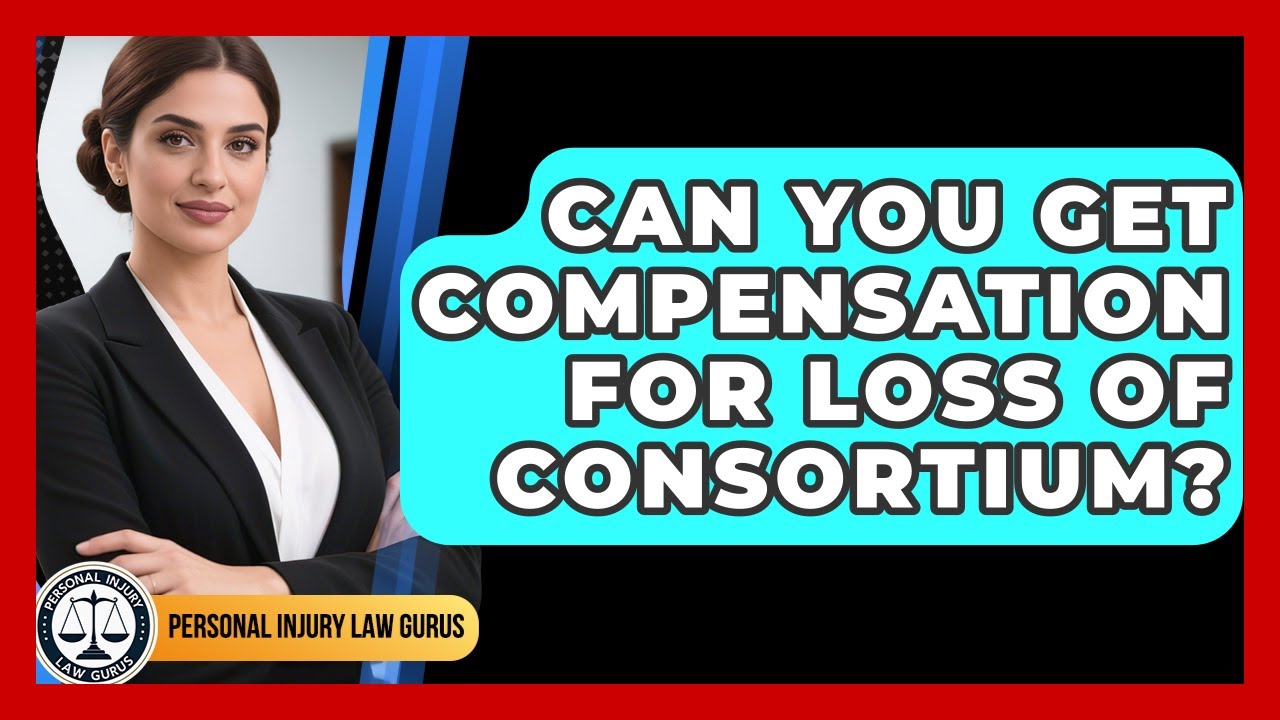 Can You Get Compensation For Loss Of Consortium? - Personal Injury Law Gurus