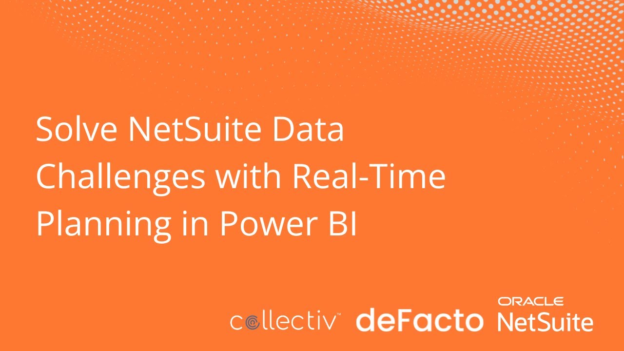 Solve NetSuite Data Challenges with Real Time Planning in Power BI
