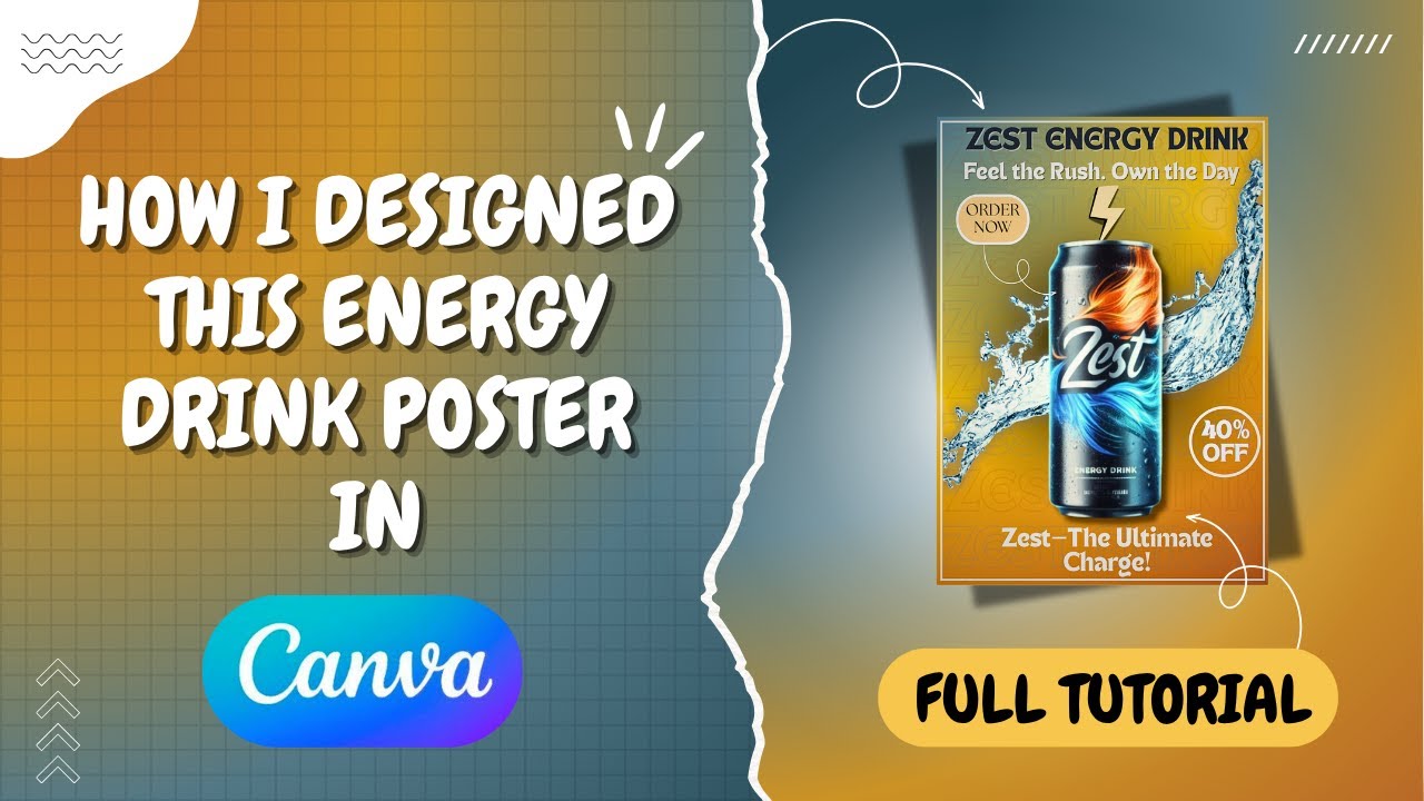 Canva Poster Design for a Fictional Brand (Zest Energy Drink)