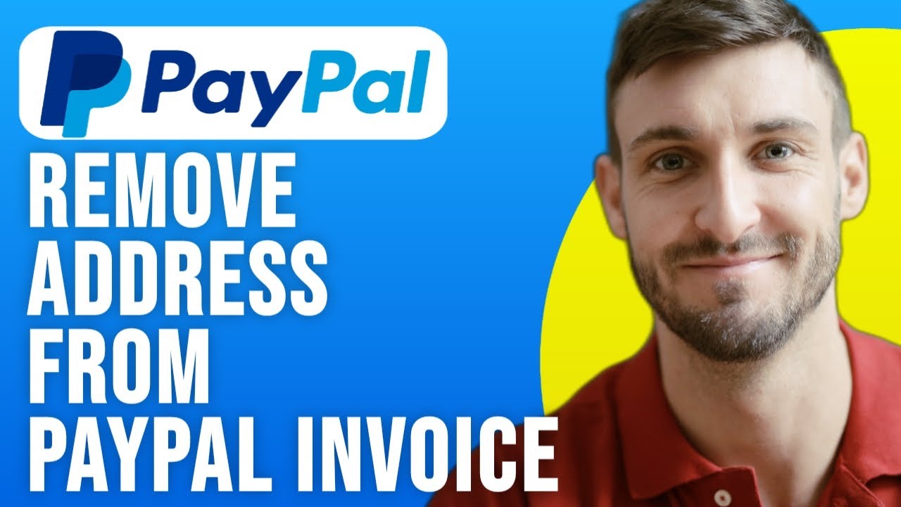 How to Remove Address From Paypal Invoice (2026)