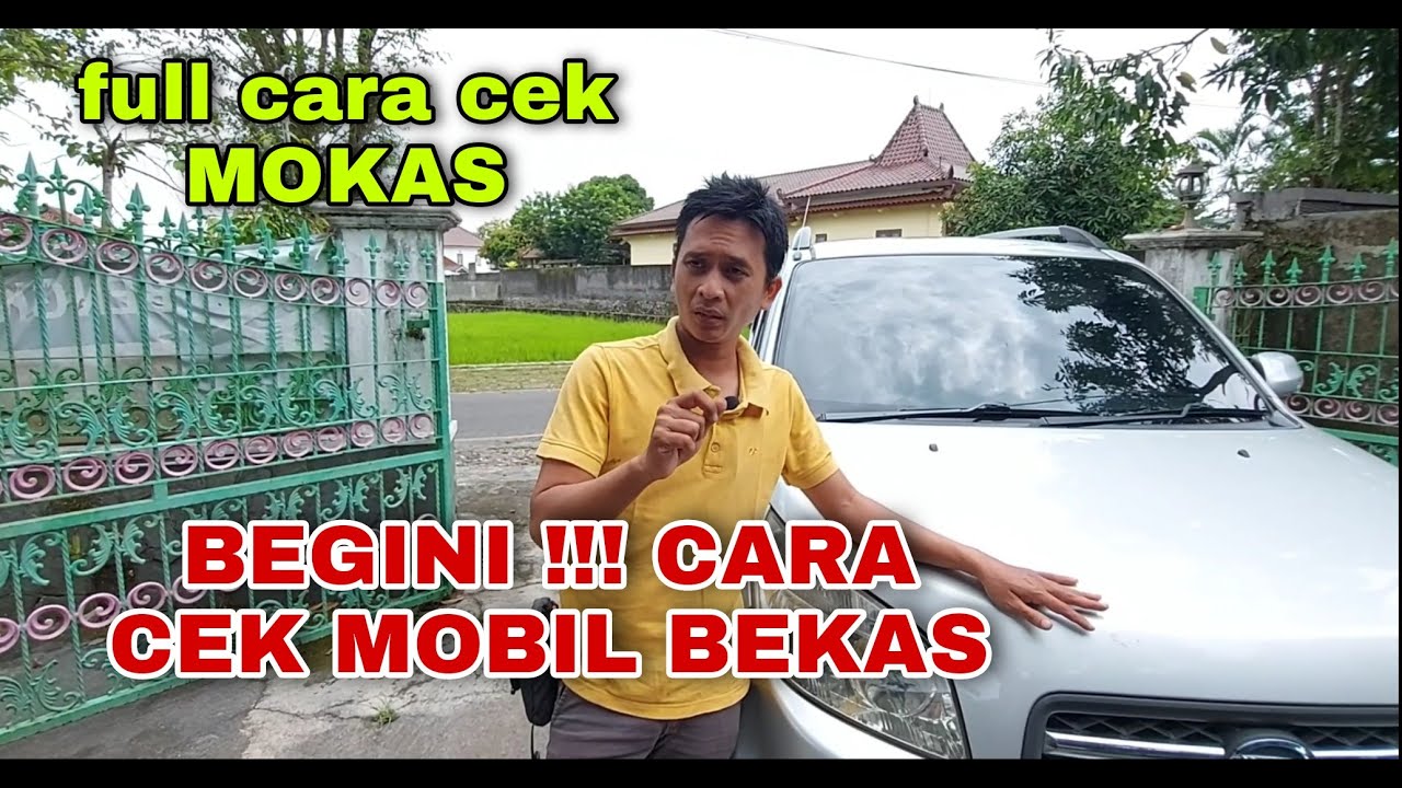 BEGINI CARA CEK MOBIL BEKAS YANG BAIK | ST MOBI
