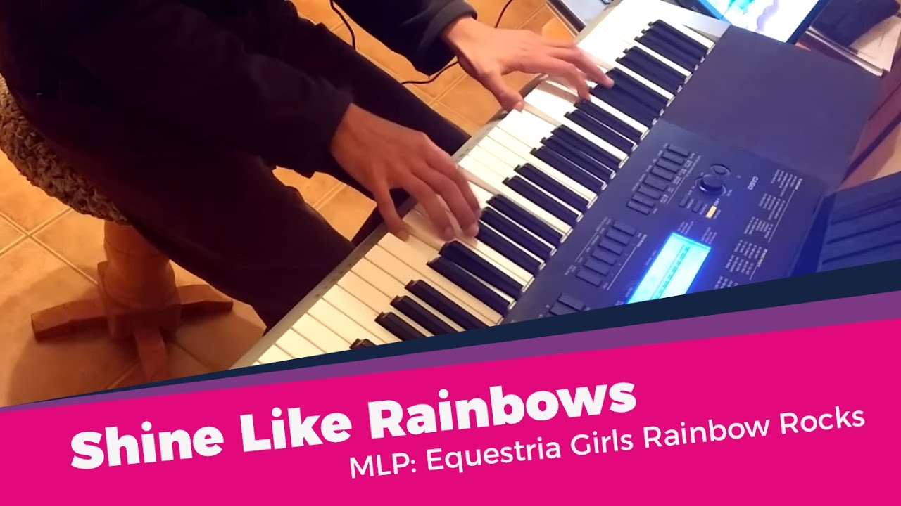 Shine Like Rainbows | MLP: Equestria Girls Rainbow Rocks | Piano Cover