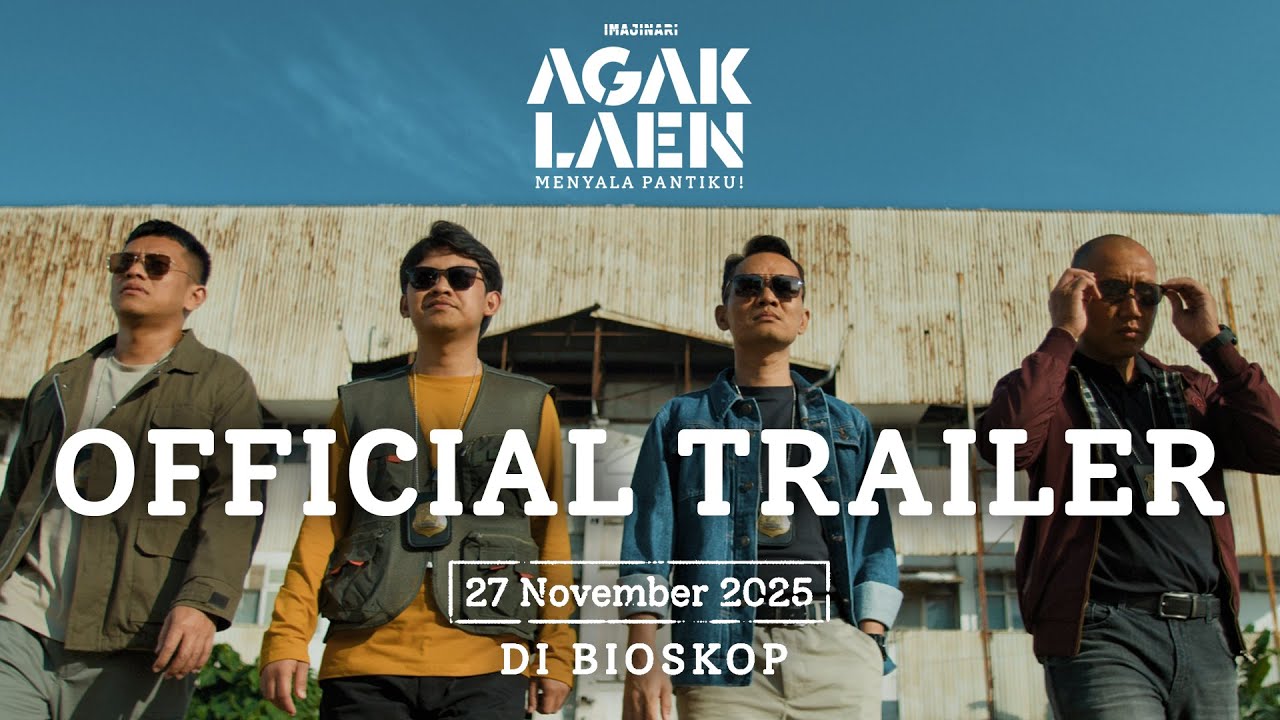 OFFICIAL TRAILER AGAK LAEN : MENYALA PANTIKU!