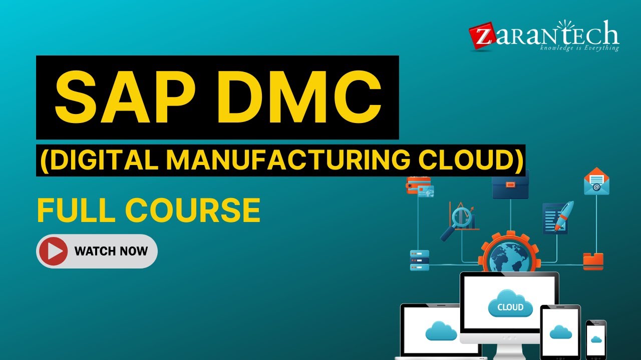 SAP DMC (Digital Manufacturing Cloud) Full Course | ZaranTech