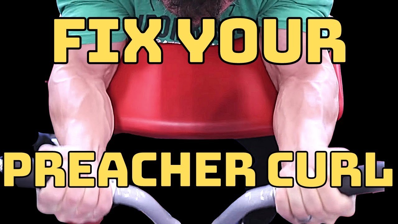 Exercise Library: Preacher Curls the Right Way (HUGE Arms Without Getting Injured)