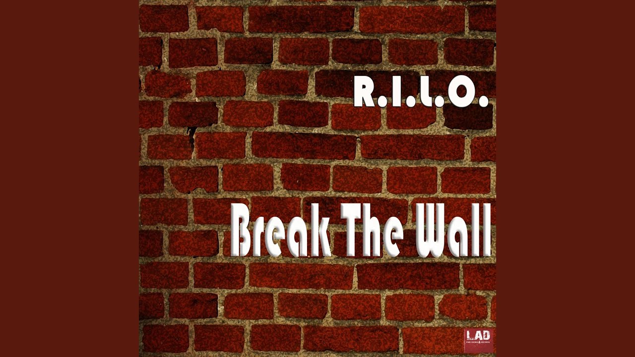 Break The Wall (Original Mix)