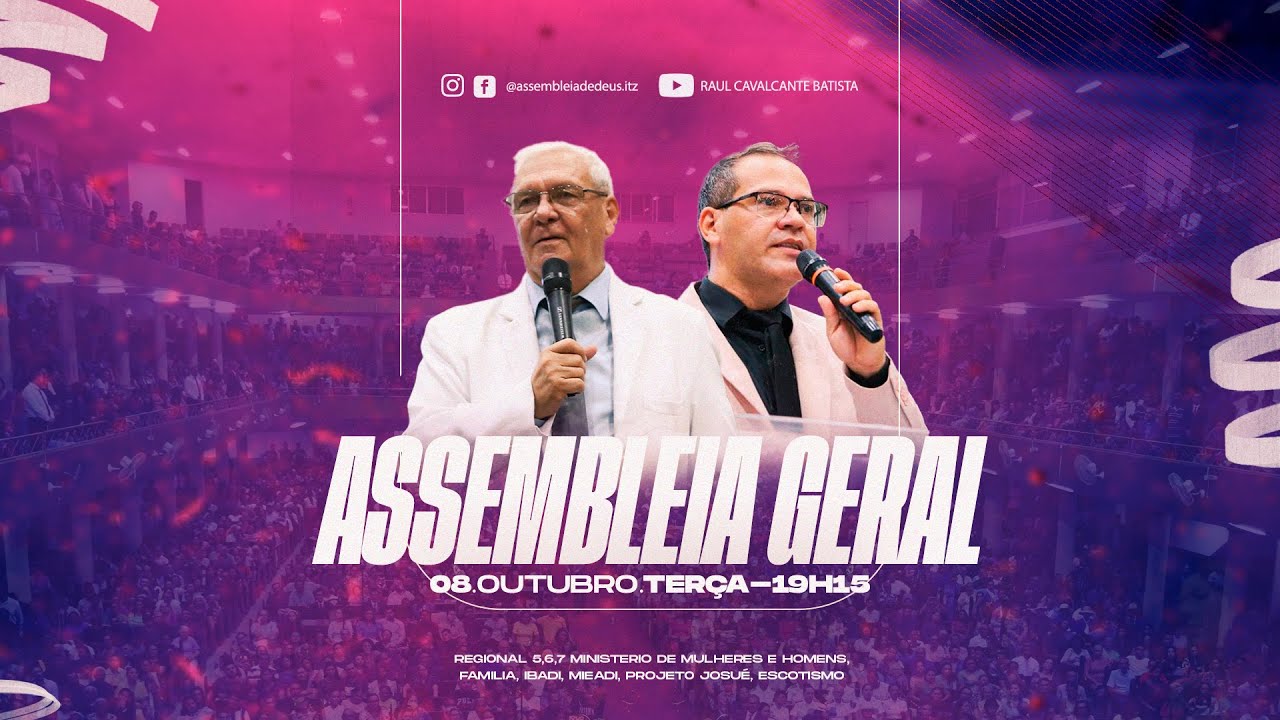 ASSEMBLEIA GERAL - PR. RAUL CAVALCANTE BATISTA