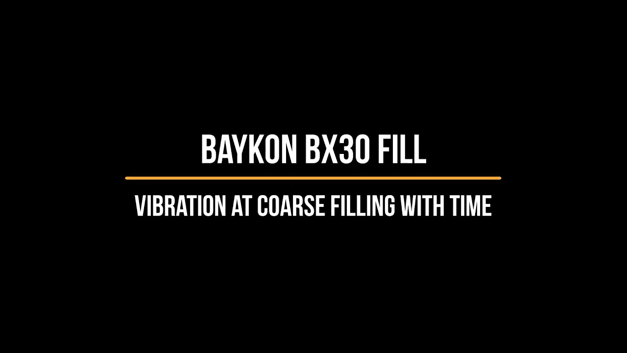 Baykon BX30 Fill | Vibration
