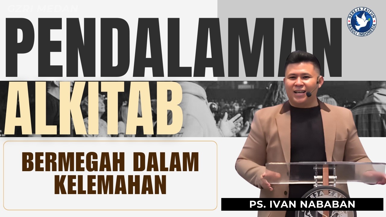 Bible Study | BERMEGAH DALAM KELEMAHAN | 11/02/2026 (Ps. Ivan Nababan)