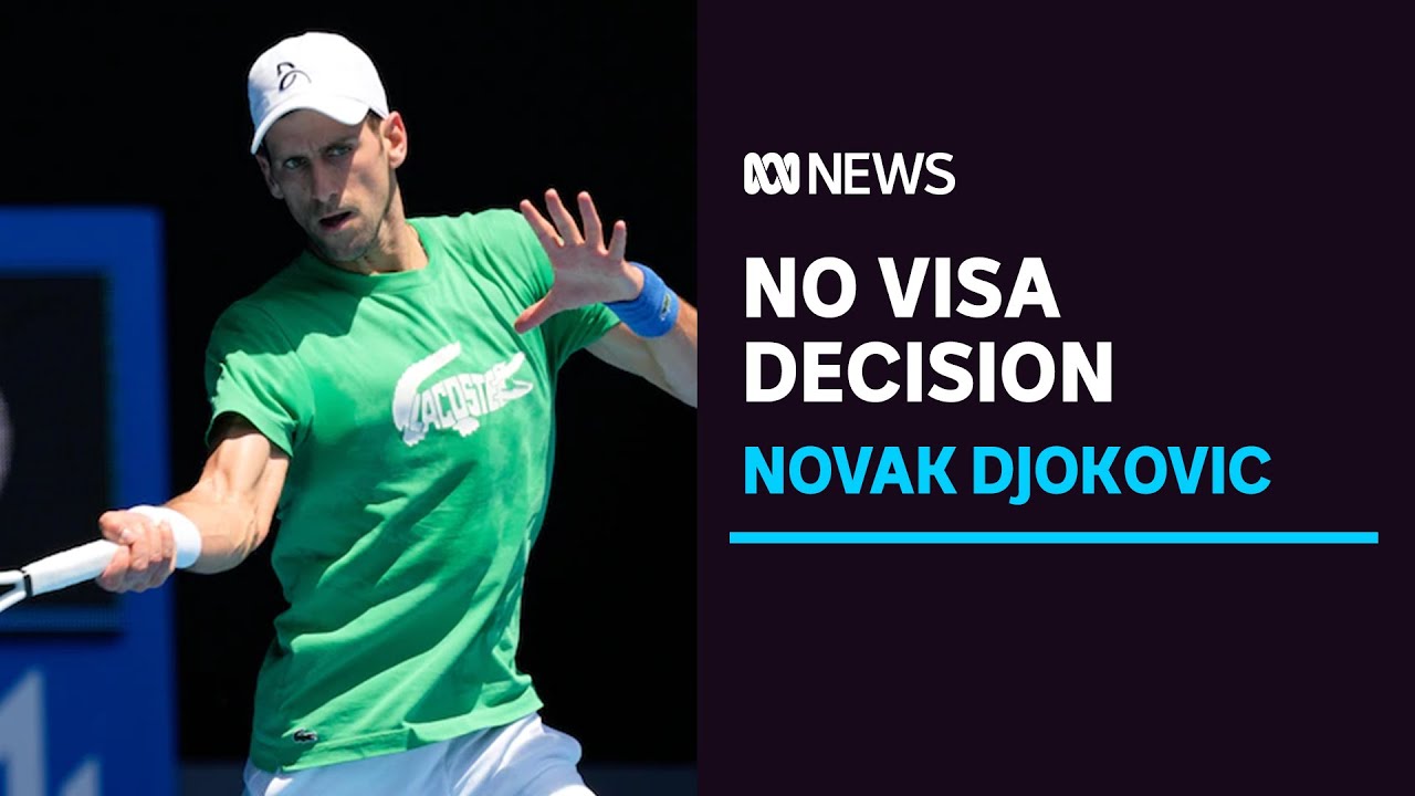 Novak Djokovic still waiting on Immigration Minister's visa decision | ABC News