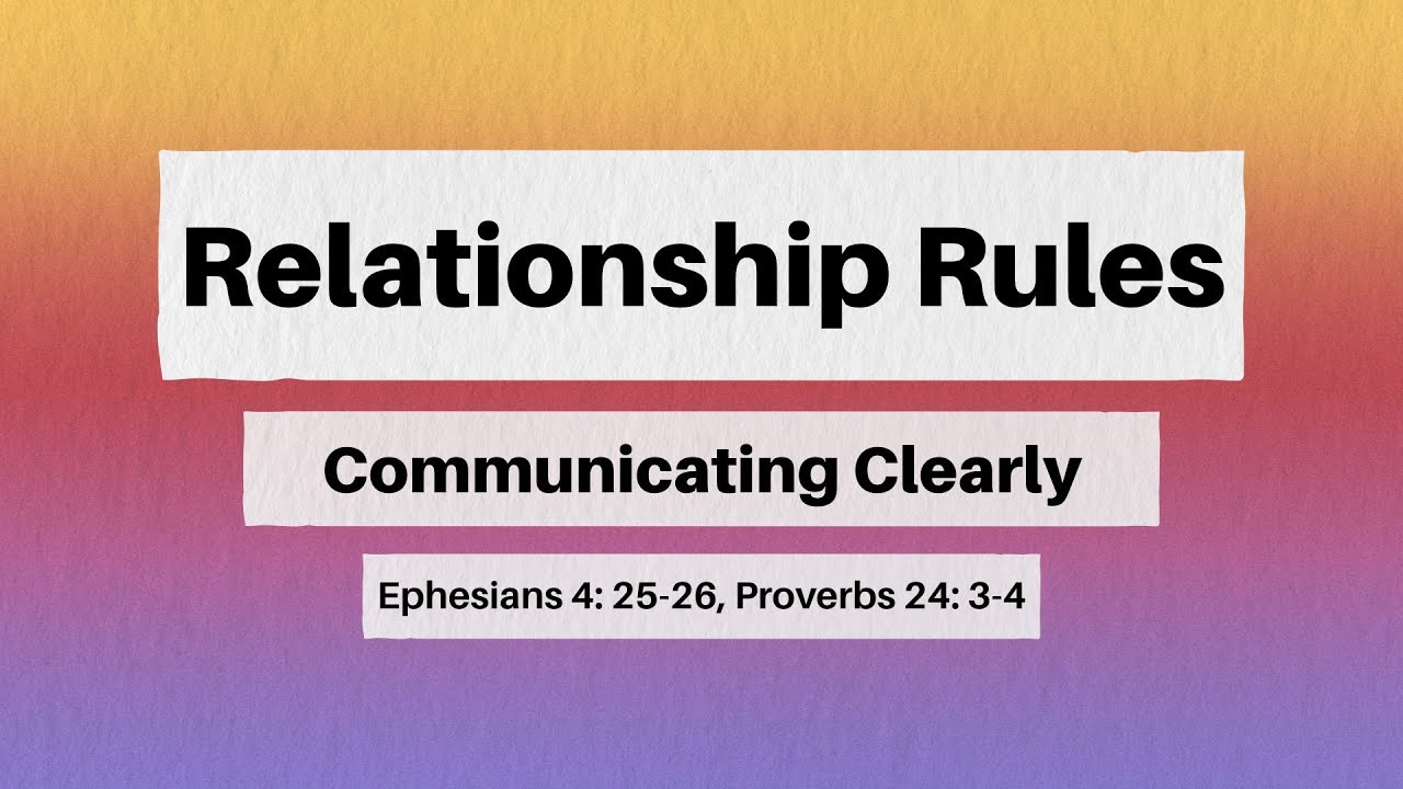Relationship Rules: Part 1 (February 1, 2026)