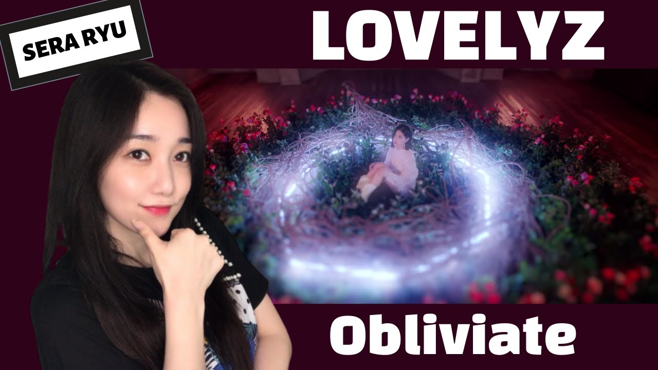 [Reaction] Lovelyz(러블리즈) _ Obliviate MV