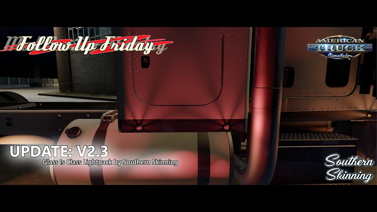 Follow Up Fridays: Glass Is Class Lightpack by Southern Skinning (V2.3)