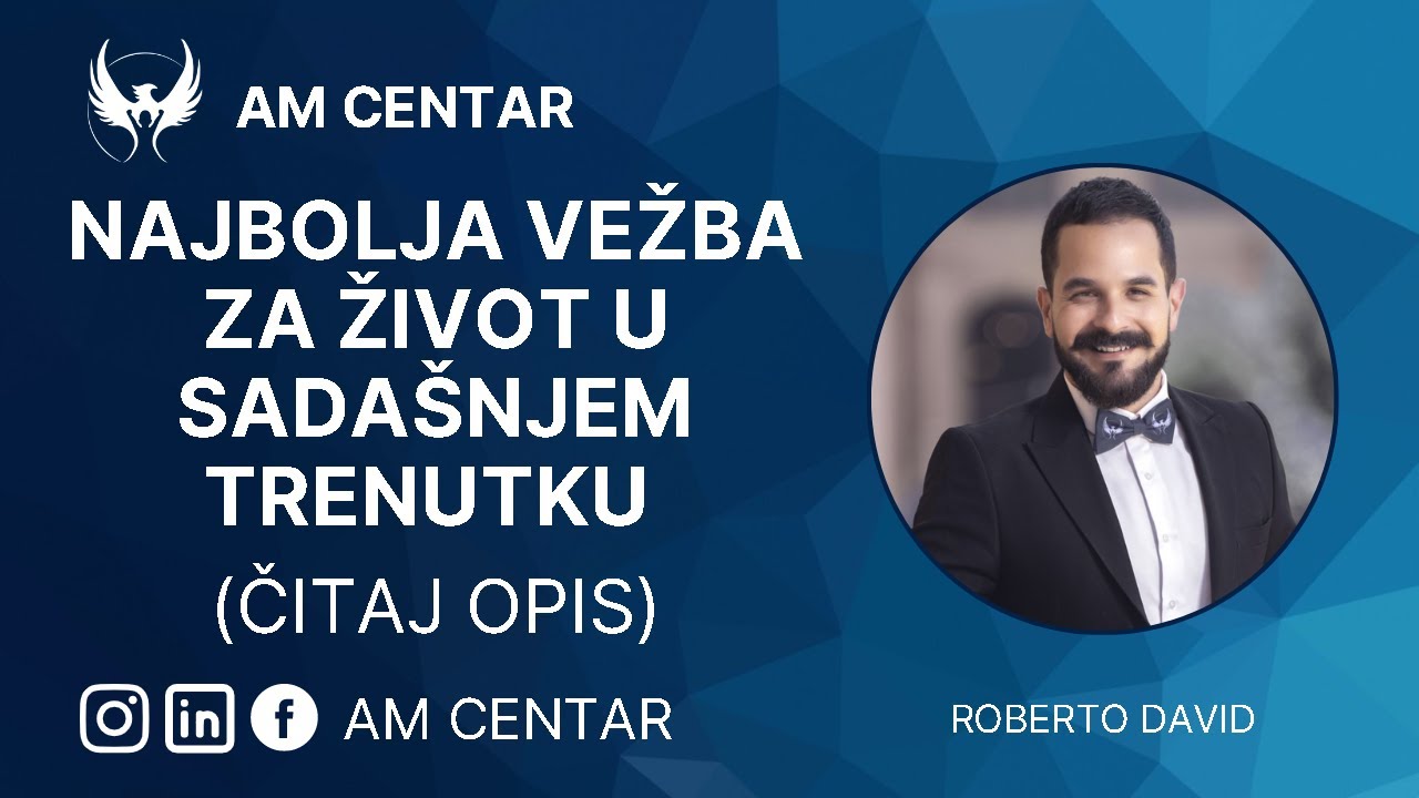 Najbolja vezba za zivot u sadasnjem trenutku (ČITAJ OPIS)