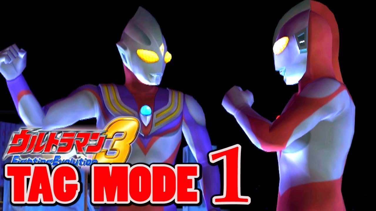 Ultraman FE3 - Tag Mode Part 1 - ULTRAMAN & ULTRAMAN TIGA ~ 1080p HD 60fps ~