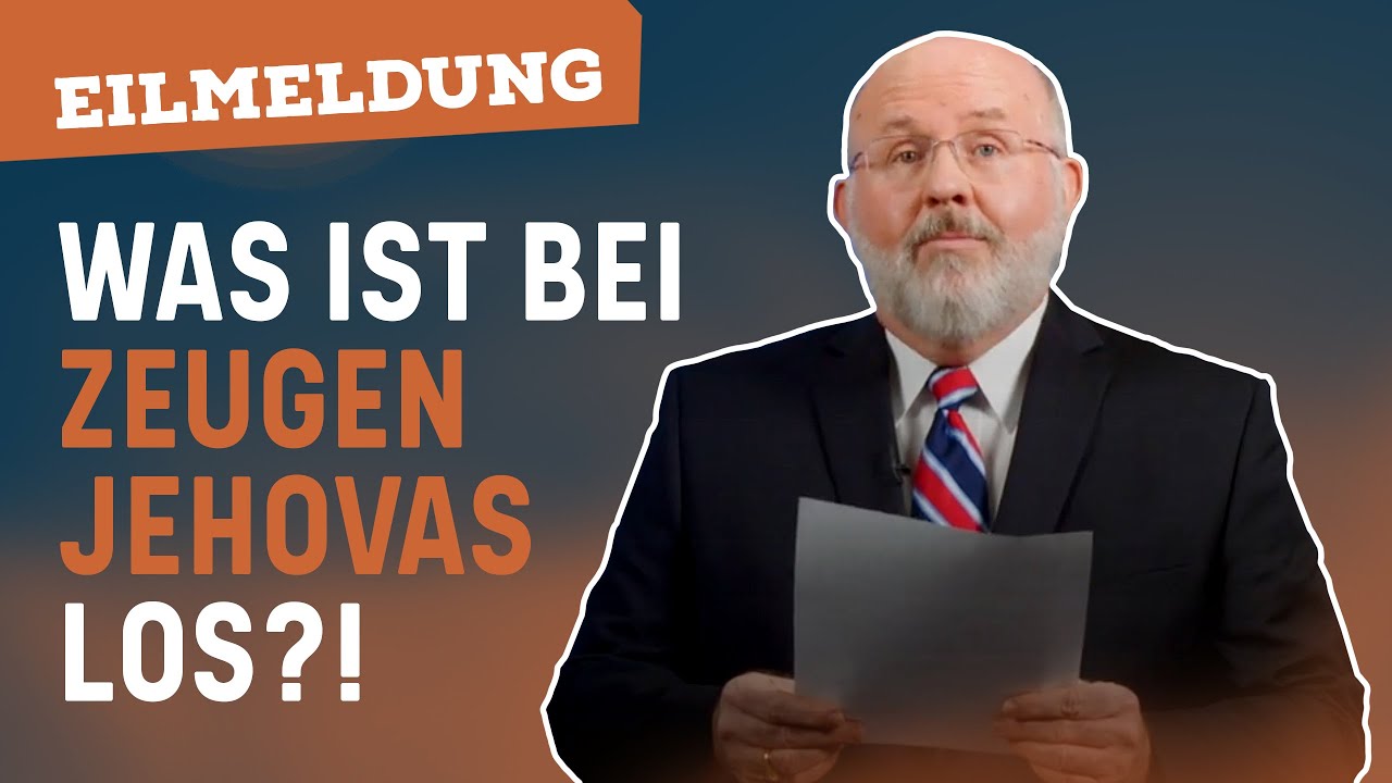 Unglaubliche Änderungen bei Zeugen Jehovas