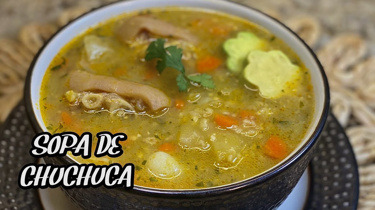SOPA DE CHUCHUCA 🇪🇨👩‍🍳🍲