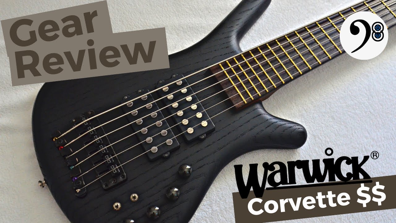 Gear Review #147 -  Baixo Warwick Corvette $$ 6 strings