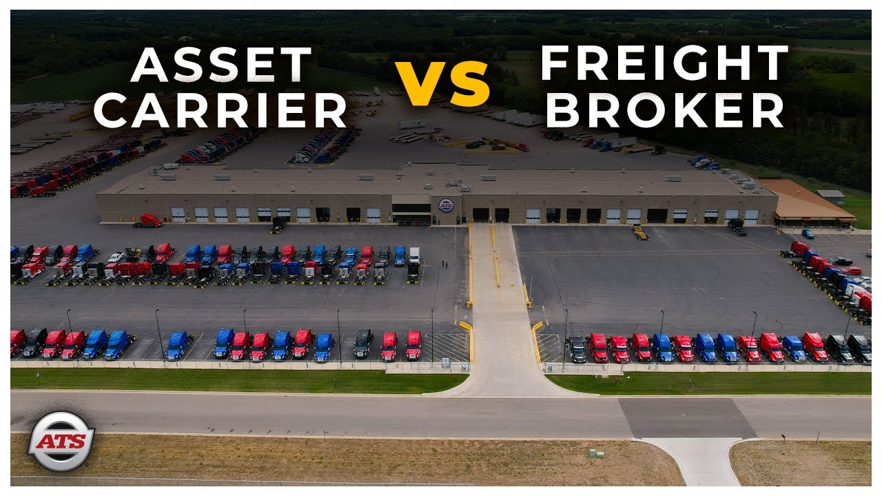Asset Carrier Vs Freight Broker: Choose Your Best Fit