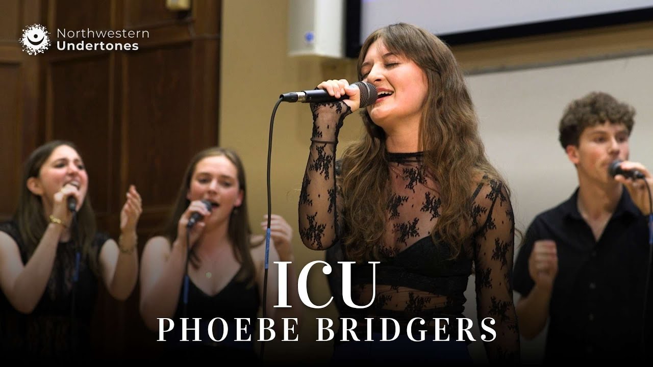 ICU | Northwestern Undertones (Phoebe Bridgers A Cappella Cover)