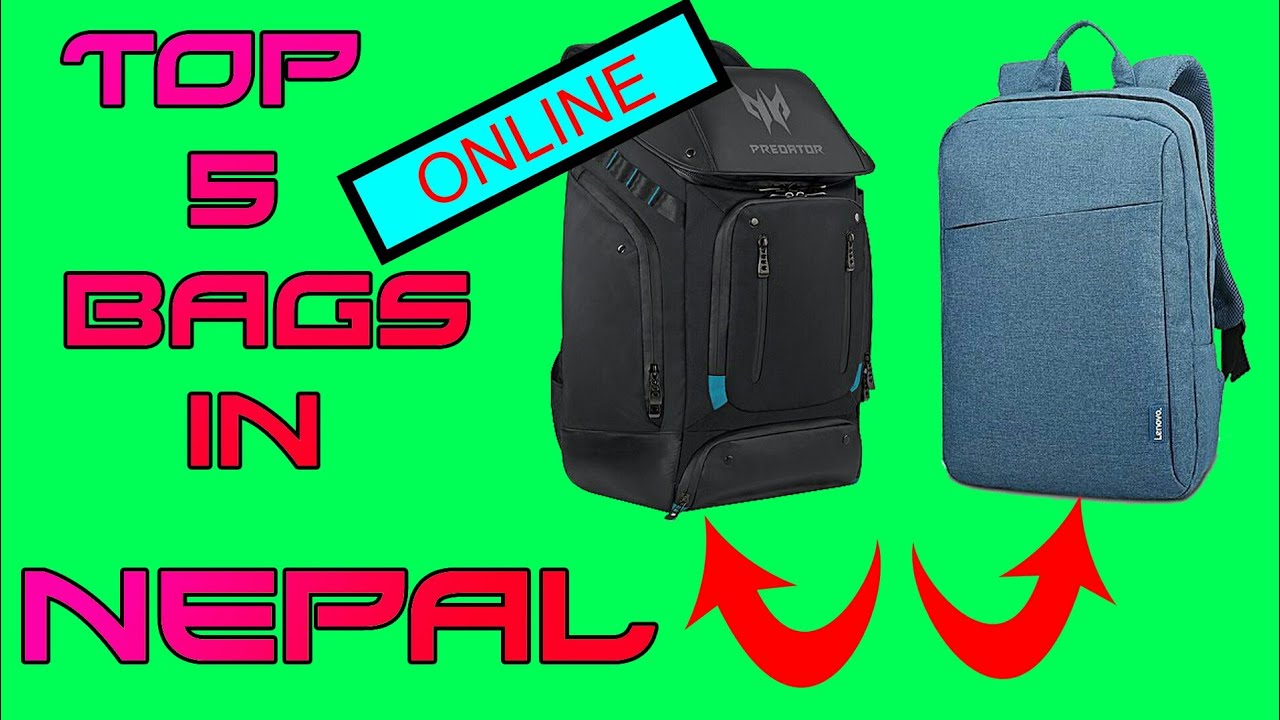 TOP 5 BACKPACK IN NEPAL || YOU CAN BUY ONLINE !