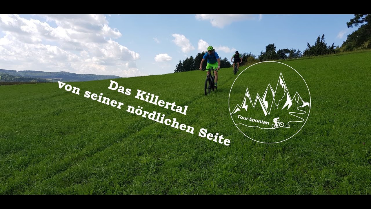 Tourspontan   Mit dem MTB auf der nördlichen Seite des Killertals.