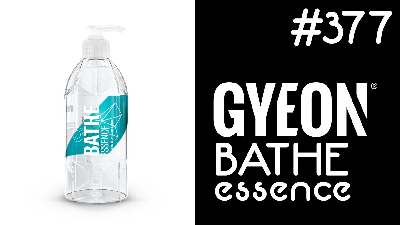 377 GYEON Q2 BATHE ESSENCE | Najbardziej skoncentrowany szampon na świecie? | Recenzja #gyeonized