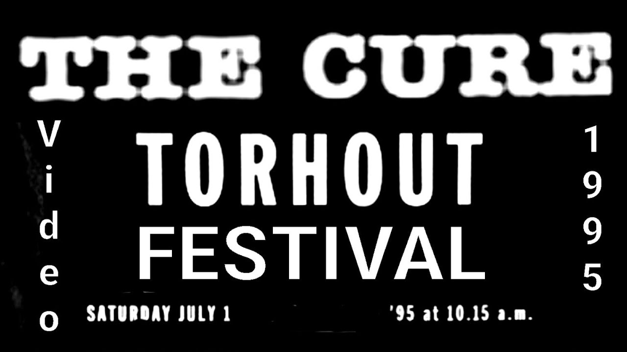 The Cure - Rock Festival, Wijnendaals Plateau, Torhout, Belgium,1 jul 1995 - FULL VIDEO LIVE CONCERT