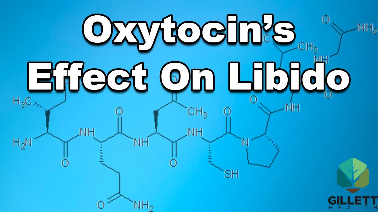 Oxytocin's Effect On Libido