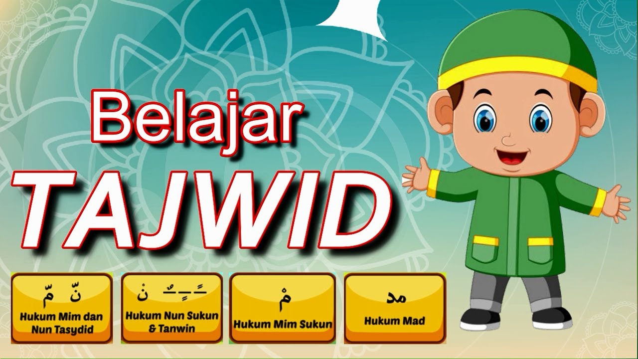 Ayo Belajar Tajwid - Cepat Pintar Membaca Al Quran Dengan Benar LENGKAP
