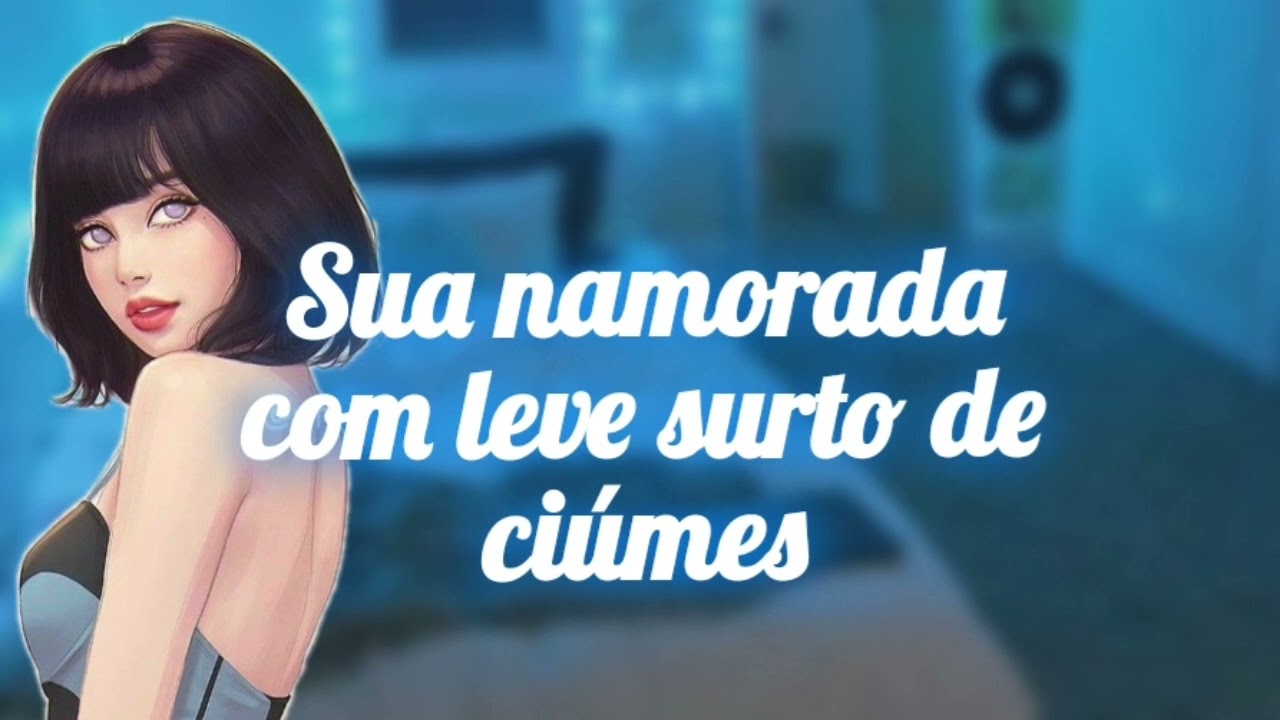 Sua namorada com ciúmes(Black Asmr)
