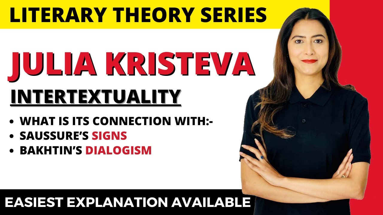 Intertextuality: Julia Kristeva  - NTA UGC NET English Literature - Sunaina Jethani
