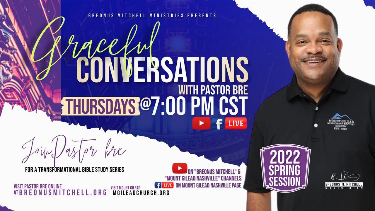 Graceful Conversations | Life Essentials Lesson 9 | May 19, 2022